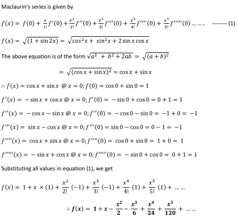 Using Maclaurin’s Series, Prove That √(1+sin⁡2x )=1+x^2 2-x^3 6+x^4 24 