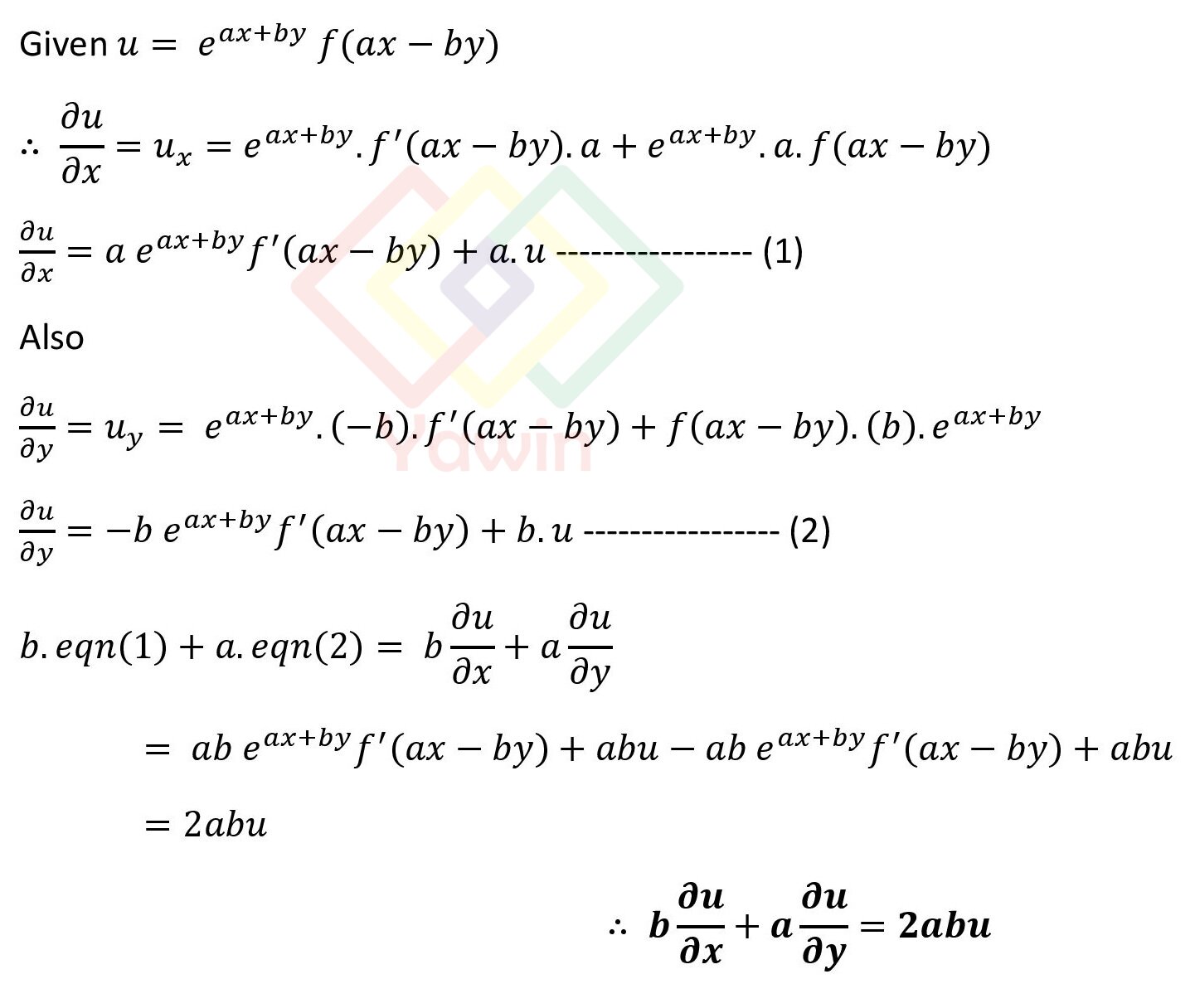 If U=e^(ax+by)f(ax-by), Prove That (b ∂u/∂x)+(a ∂u/∂y)=2abu – Yawin