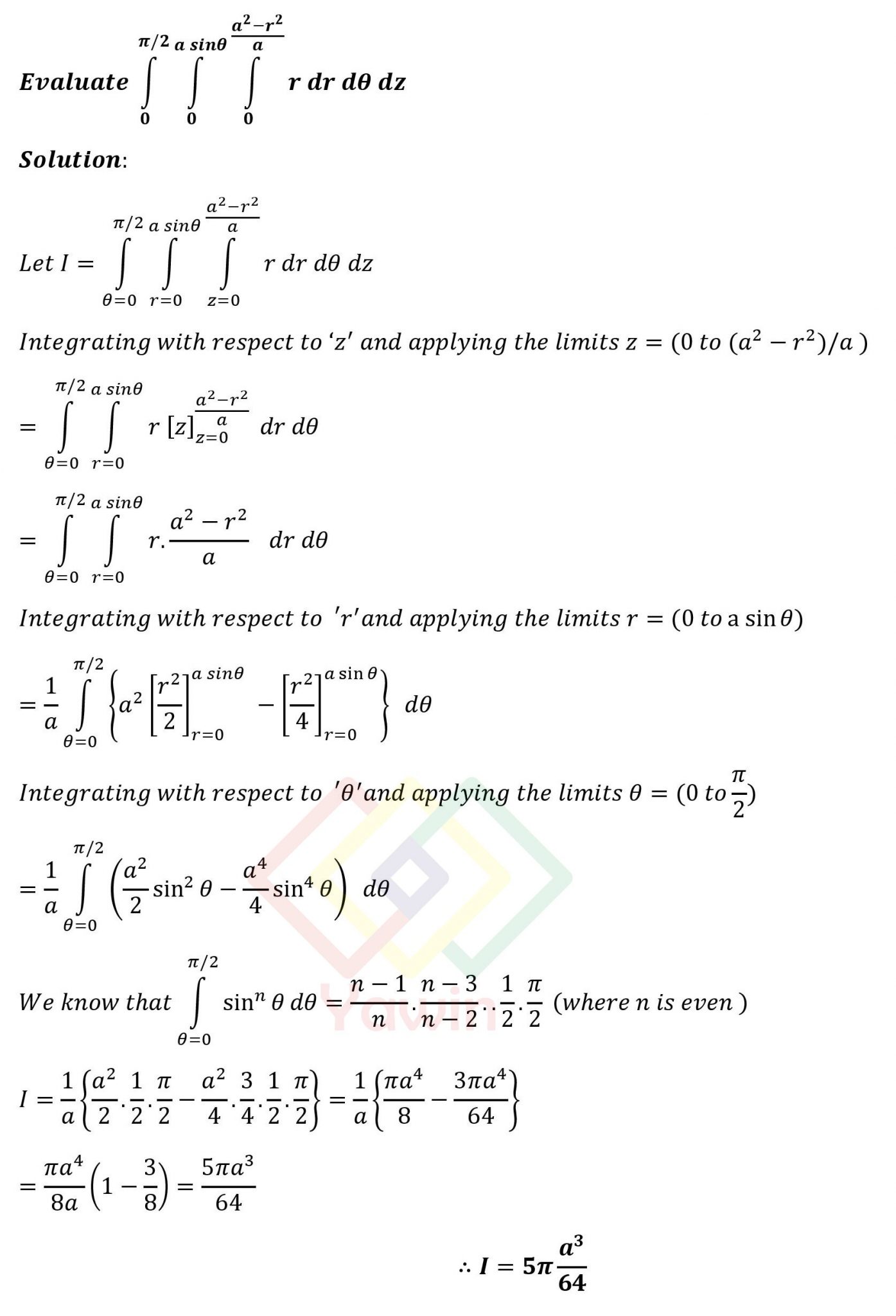 Evaluate triple Integral of r dr d (theta) dz over the limits z=(0 to ...