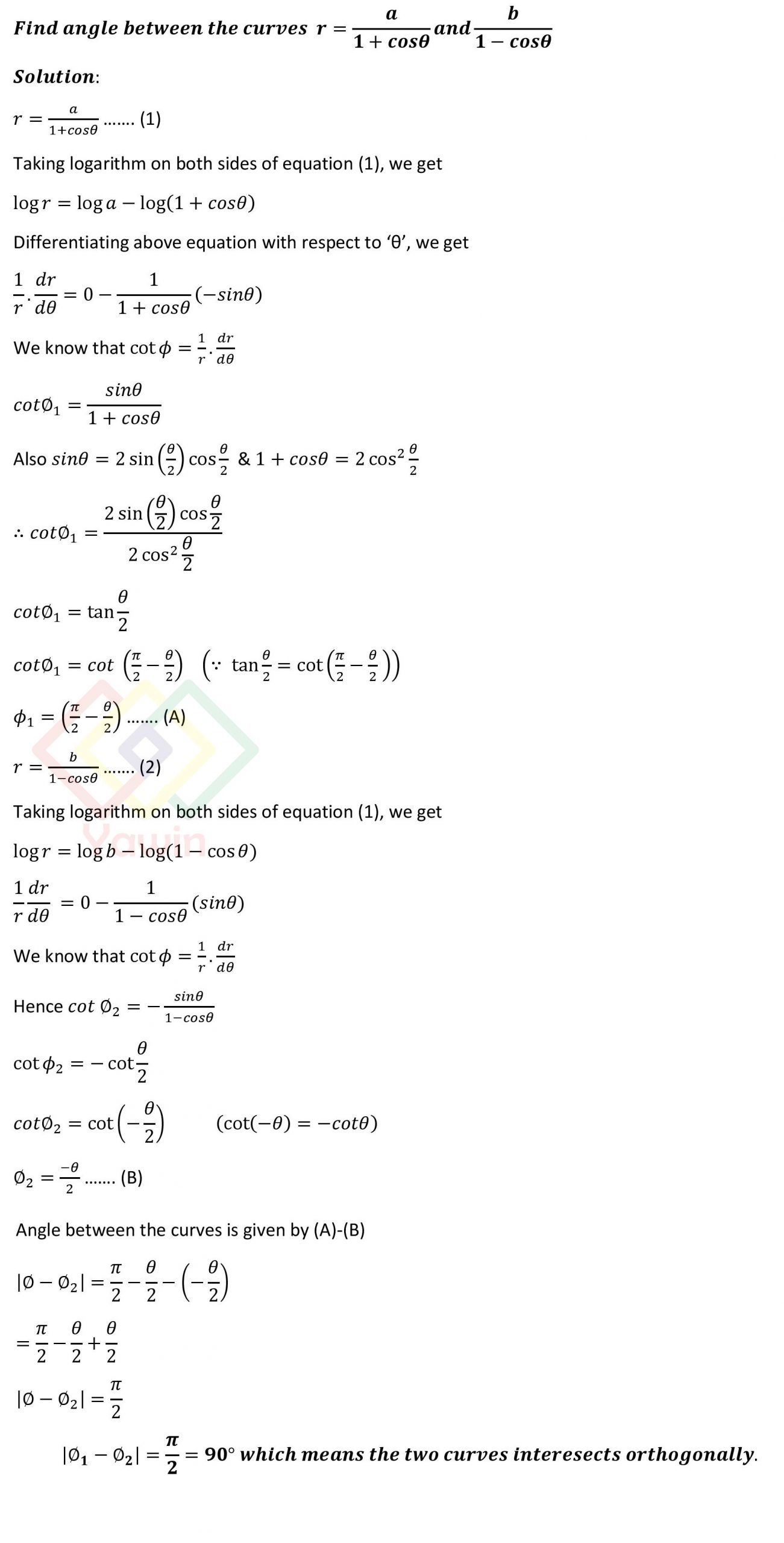 Find angle between the curves r=a/ (1+cos(theta)) and r=b/ (1-cos(theta ...