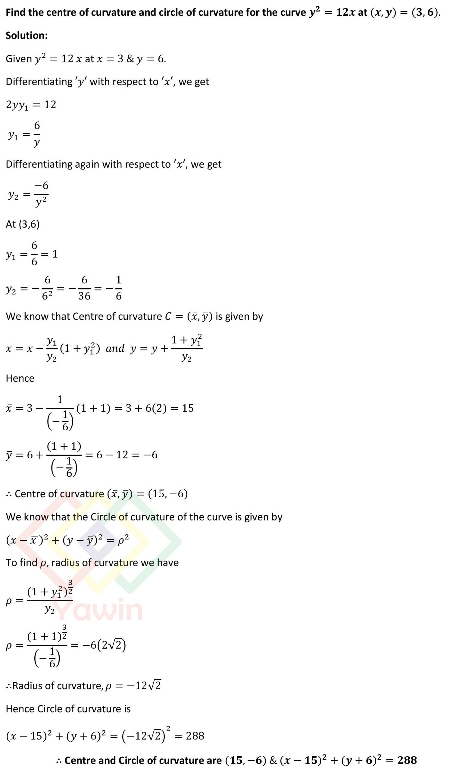 Find the centre of curvature and circle of curvature for the curve y^2 ...