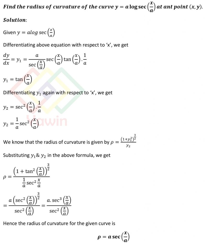 find-the-radius-of-curvature-of-the-curve-y-a-log-sec-x-a-at-any-point